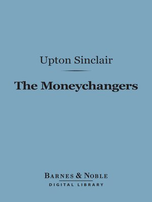 cover image of The Moneychangers (Barnes & Noble Digital Library)